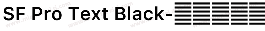 SF Pro Text Black字体转换